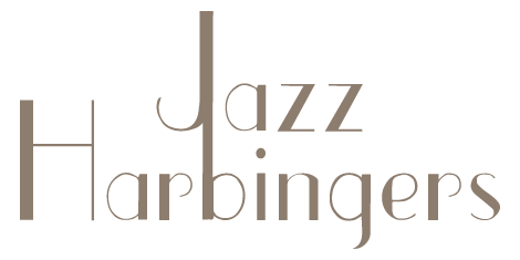 Jazz Harbingers